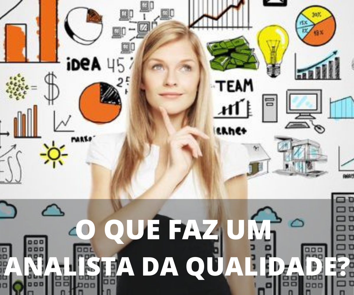 O que faz um Analista da Qualidade? \u2013 Sesul Cursos Profissionalizantes